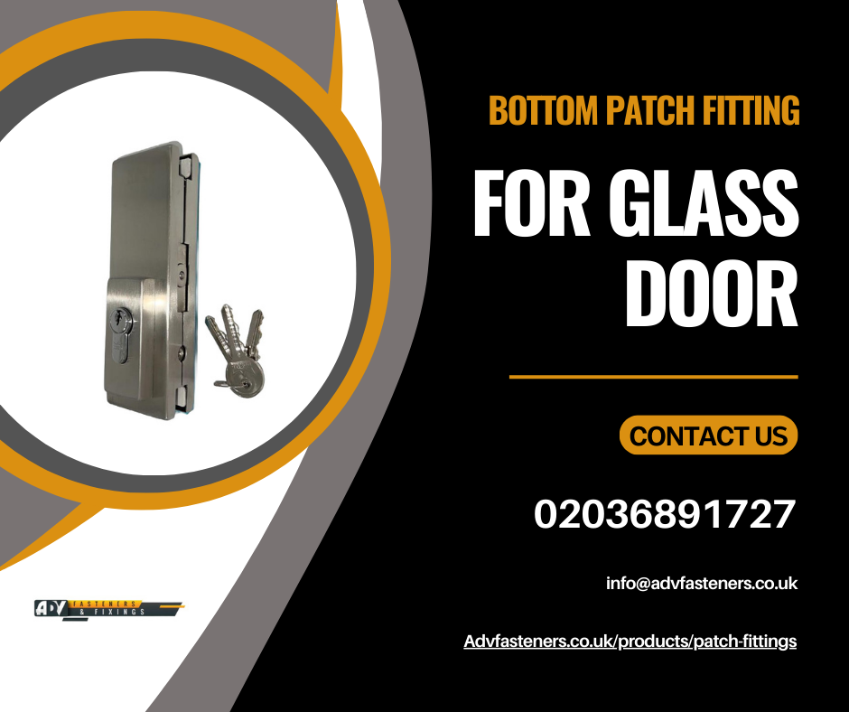 ADV Fasteners Offers the Best Glass Door Patch Fitting